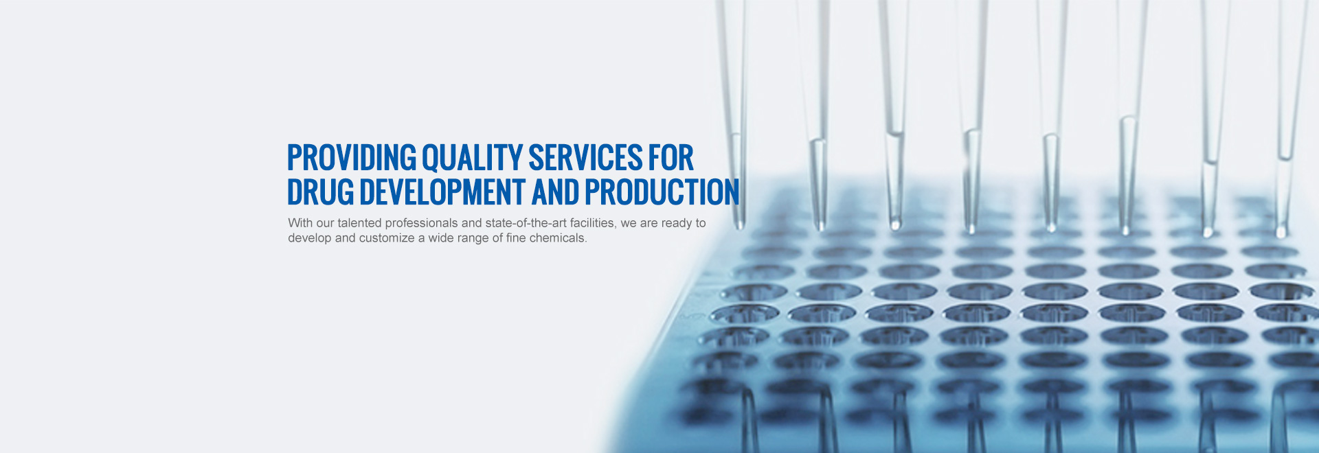 Providing quality services for drug development